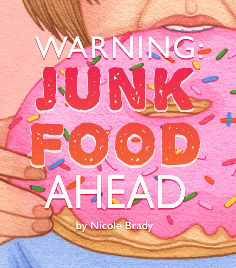 E-book cover for Warning: Junk Food Ahead by Nicole Brady.