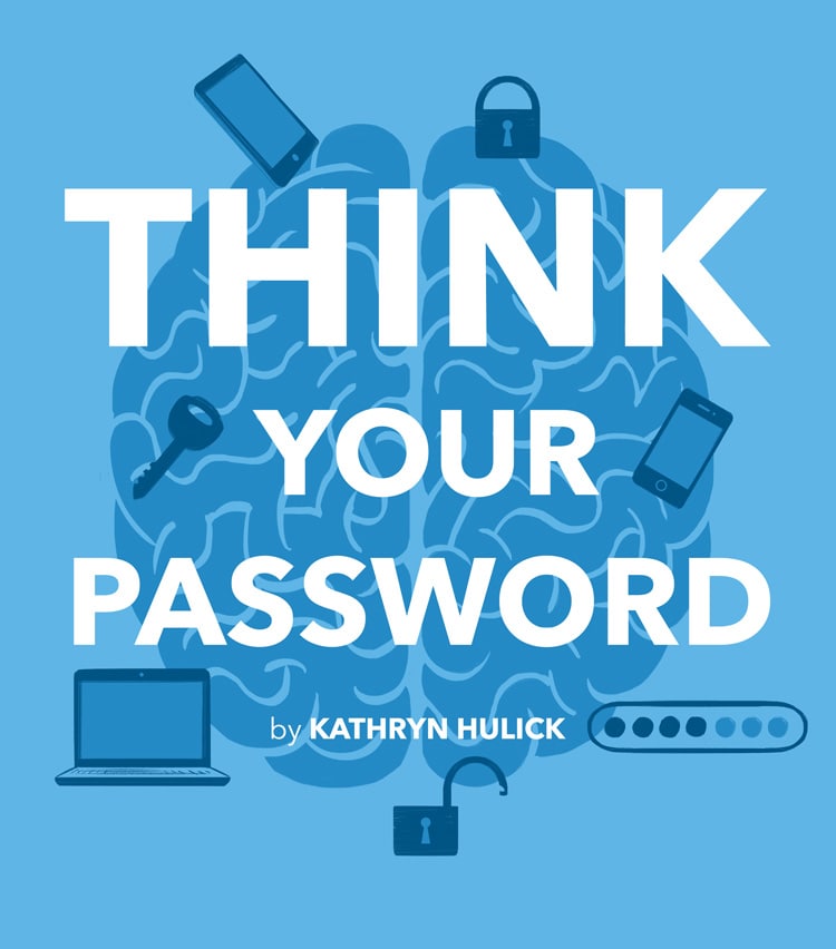 E-book cover for Think Your Password by Kathryn Hulick.