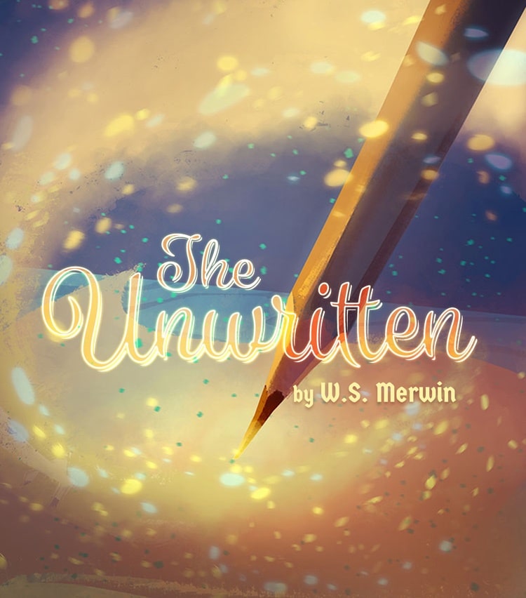 E-book cover for The Unwritten by W.S. Merwin.